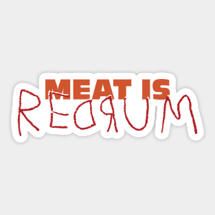 MEAT IS REDRUM // The Shining // Vegan Sticker